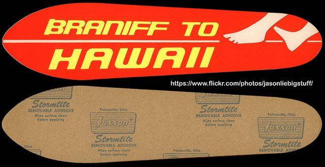 Attached picture Fasson - Braniff to Hawaii.jpg